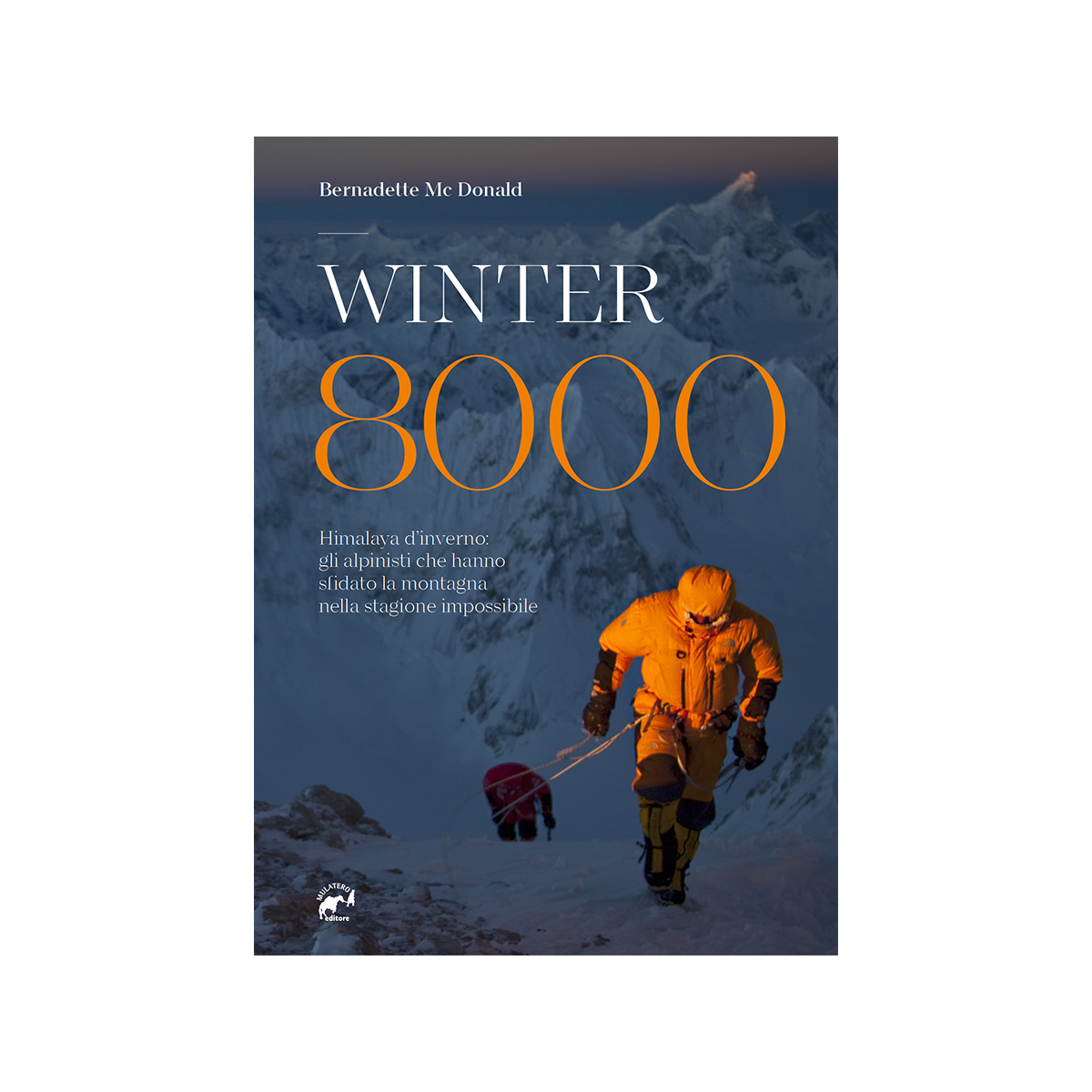 [:it]Winter 8000 : il libro sul Brutale Inverno in Alta Quota [:en]Winter 8000[:]